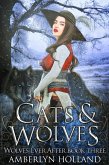 Cats and Wolves (Wolves Ever After, #3) (eBook, ePUB)