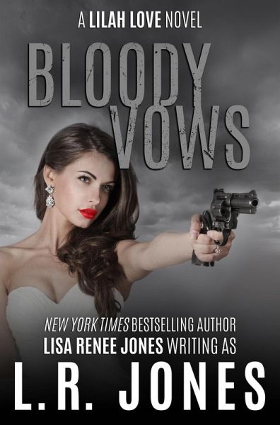 Bloody Vows (Lilah Love, #5) (eBook, ePUB)