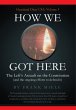 How We Got Here: The Left's Assault on... - Bild 1