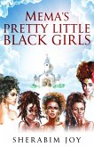 Mema's Pretty Little Black Girls (eBook, ePUB)