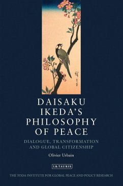 Daisaku Ikeda and Dialogue for Peace (eBook, PDF)