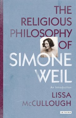 The Religious Philosophy of Simone Weil (eBook, PDF) - McCullough, Lissa