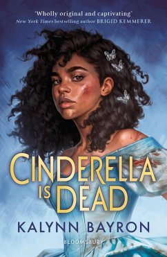 Cinderella Is Dead (eBook, ePUB) - Bayron, Kalynn