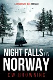 Night Falls on Norway (Shadows of War, #3) (eBook, ePUB) Night Falls on Norway (Shadows of War, #3) (eBook, ePUB)