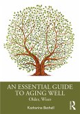An Essential Guide to Aging Well (eBook, ePUB)