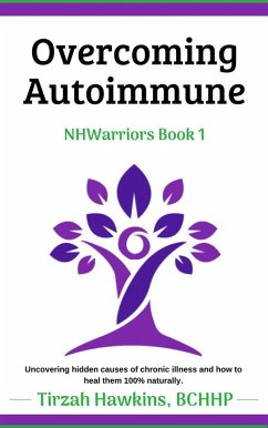 Cover Overcoming Autoimmune (NHWarriors, #1) (eBook, ePUB)