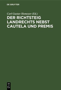 Cover Der Richtsteig Landrechts nebst Cautela und Premis (eBook, PDF)