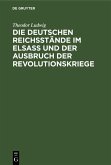 Die deutschen Reichsstände im Elsaß und der Ausbruch der Revolutionskriege (eBook, PDF)