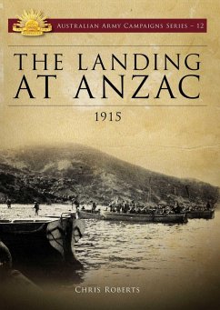 The Landing at ANZAC 1915 (eBook, ePUB) - Roberts, Chris