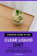 Complete Guide to the Clear Liquid... - Bild 1