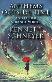 Anthems Outside Time and Other Strange Voices (eBook, ePUB)