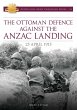 The Ottoman Defence Against the ANZAC... - Bild 1