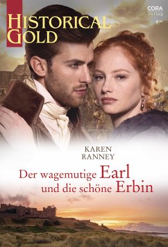 Der wagemutige Earl und die schöne Erbin (eBook, ePUB) - Ranney, Karen