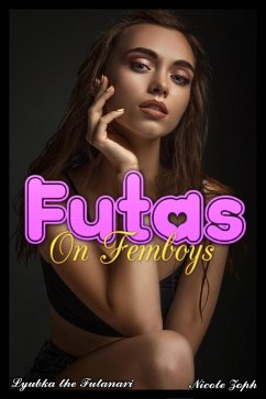 Cover Futas on Femboys: Lyubka the Futanari (Futanaris on Femboys) (eBook, ePUB)