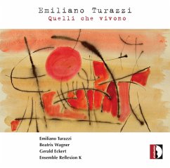 Quelli Che Vivono - Turazzi/Wagner/Eckert/Ensemble Reflexion K