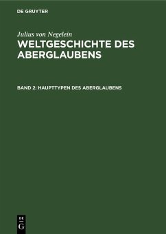 Haupttypen des Aberglaubens (eBook, PDF) - Negelein, Julius Von