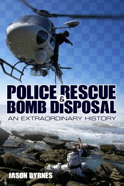 Police Rescue and Bomb Disposal (eBook, ePUB) - Byrnes, Jason