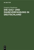 Die Gau- und Markverfassung in Deutschland (eBook, PDF)