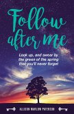 Follow After Me (eBook, ePUB)