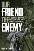 Our Friend the Enemy (eBook, ePUB)