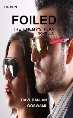 Foiled (eBook, ePUB) - Goswami, Ravi Ranjan