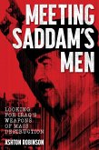Meeting Saddam's Men (eBook, ePUB)