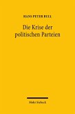 Die Krise der politischen Parteien (eBook, PDF)