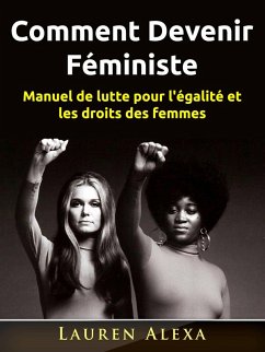 Comment Devenir Féministe (eBook, ePUB) Cover Comment Devenir Féministe (eBook, ePUB)