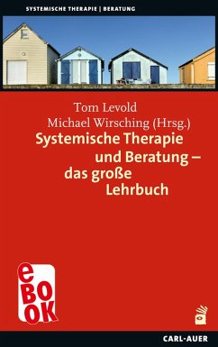 Systemische Therapie und Beratung - das große Lehrbuch (eBook, ePUB)