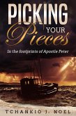 Picking Your Pieces (eBook, ePUB) Picking Your Pieces (eBook, ePUB)