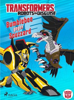 Transformers - Robots in Disguise - Bumblebee gegen Scuzzard (eBook, ePUB) - Sazaklis, John