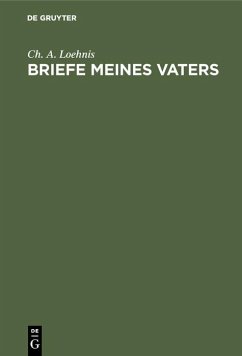 Briefe meines Vaters (eBook, PDF) - Loehnis, Ch. A.