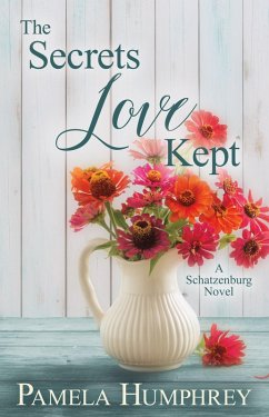 The Secrets Love Kept (Love's Secrets, #1) (eBook, ePUB) - Humphrey, Pamela