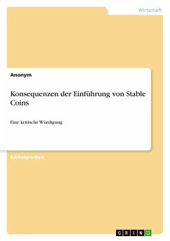 Konsequenzen der Einführung von Stable Coins - Anonym