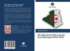Die algerische Erfahrung des Guerillakrieges (1954-1962) - Dib, Abdelhafid