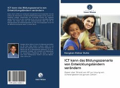 ICT kann das Bildungsszenario von Entwicklungsländern verändern - Dutta, Kangkan Kishor