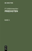 F. Schleiermacher: Predigten. Band 4 (eBook, PDF)