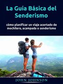 La Guía Básica del Senderismo (eBook, ePUB)