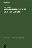 Niederrheinisches Geistesleben (eBook, PDF)