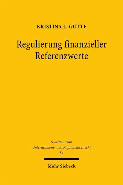 Regulierung finanzieller Referenzwerte (eBook, PDF) Regulierung finanzieller Referenzwerte (eBook, PDF)