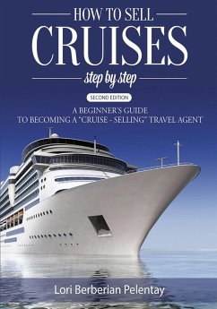 How to Sell Cruises Step-by-Step: A Beginner's Guide to Becoming a 