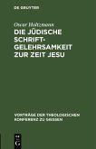 Die jüdische Schriftgelehrsamkeit zur Zeit Jesu (eBook, PDF)