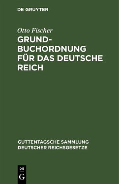 Cover Grundbuchordnung für das Deutsche Reich (eBook, PDF)