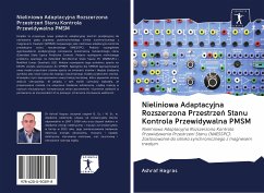 Nieliniowa Adaptacyjna Rozszerzona Przestrze¿ Stanu Kontrola Przewidywalna PMSM - Hagras, Ashraf