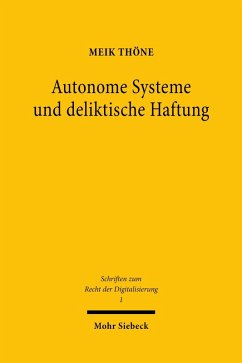 Autonome Systeme und deliktische Haftung (eBook, PDF) - Thöne, Meik