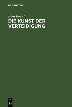 Die Kunst der Verteidigung (eBook, PDF) - Kmoch, Hans