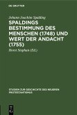 Spaldings Bestimmung des Menschen (1748) und Wert der Andacht (1755) (eBook, PDF)