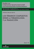 Los términos compuestos desde la Terminología y la Traducción