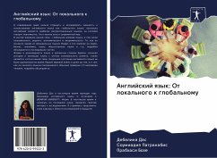 Anglijskij qzyk: Ot lokal'nogo k global'nomu - Das, Debalina;Patranabis, Soumiadip;Boze, Prabhasi