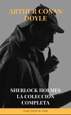 Sherlock Holmes: La colección completa (eBook, ePUB)